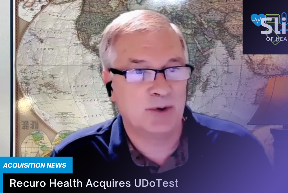 Recuro Health Acquires UDoTest (Michael Gorton & Allison Martin discuss the acquisition)